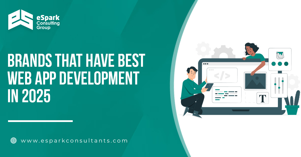 Brands That Have Best Web App Development in 2025