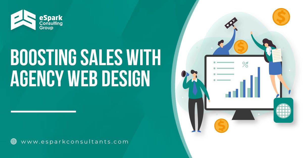 boosting sales with agency web design